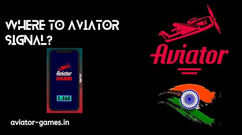where to find Aviator signals